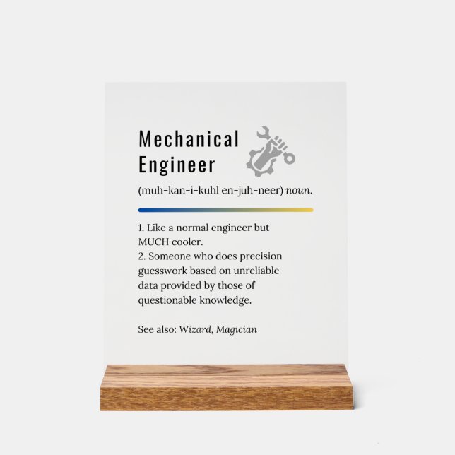 Mechanical Engineer Funny Definition  Acrylic Sign (Front)