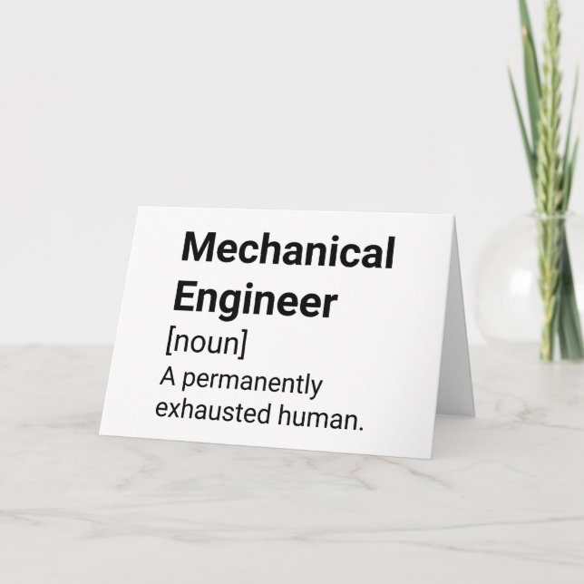 Mechanical Engineer Funny Definition - Exhausted Card (Front)