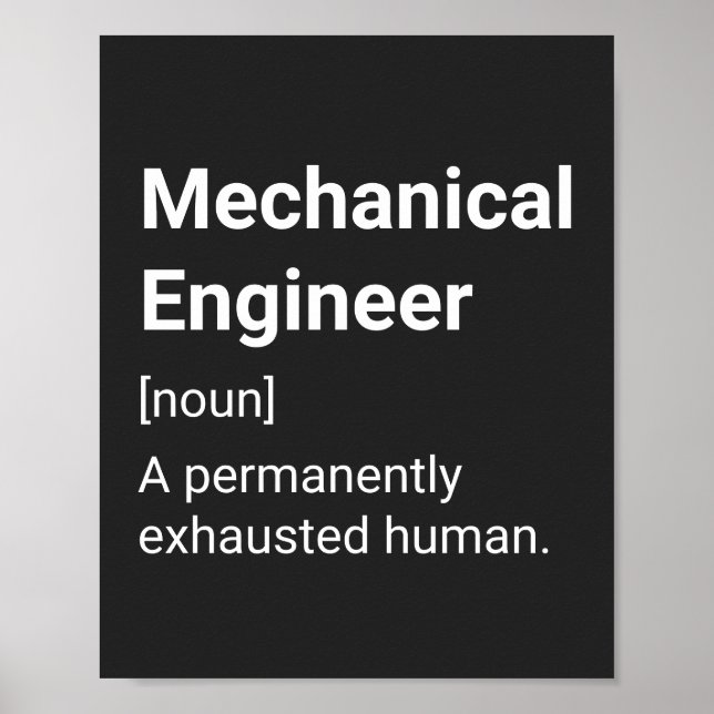 Mechanical Engineer Funny Humor Definition Poster (Front)