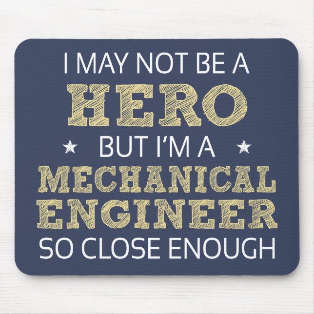 Mechanical Engineer Humour Novelty Mouse Pad (Front)