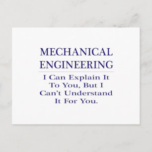 Mechanical Engineer Joke .. Explain Not Understand Postcard