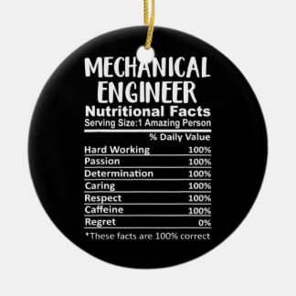 Mechanical Engineer Nutrition Facts Funny Ceramic Ornament