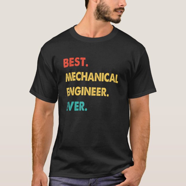 Mechanical Engineer Retro Best Mechanical Engineer T-Shirt (Front)