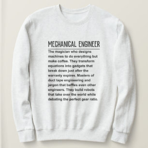 Mechanical engineer sweatshirt