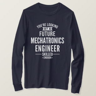 Mechatronics engineer gift T-Shirt