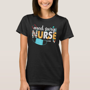Med Surg Nurse Cute Nurses Week 2022 Appreciation T-Shirt