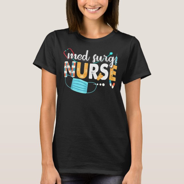 Med Surg Nurse Cute Nurses Week 2022 T-Shirt (Front)