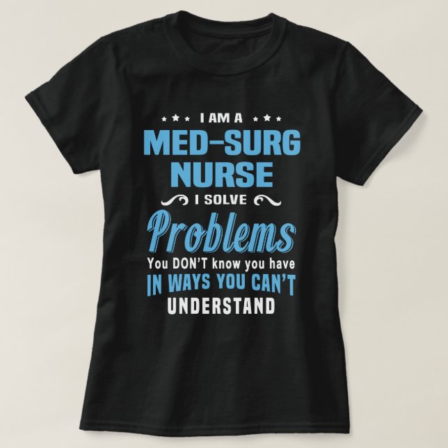 Med-Surg Nurse T-Shirt (Design Front)