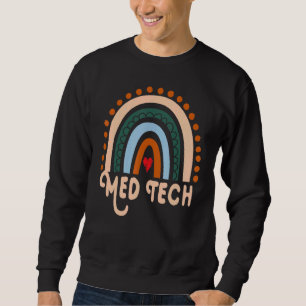 Med Tech Rainbow Cute Appreciation Essential Worke Sweatshirt