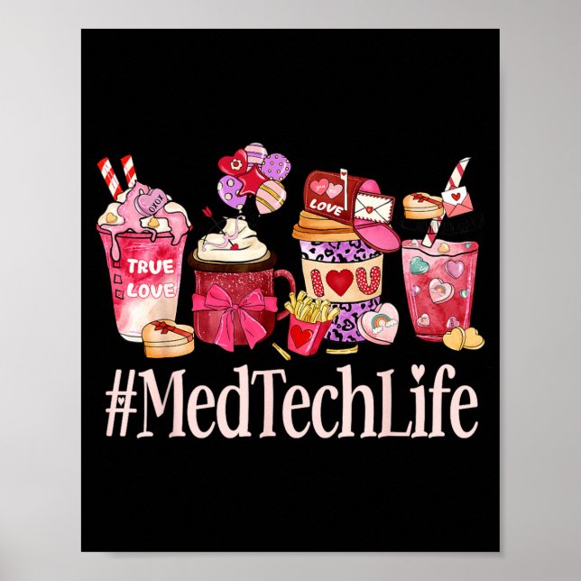 Med Tech Women Coffee Lovers Funny Valentine's Day Poster (Front)