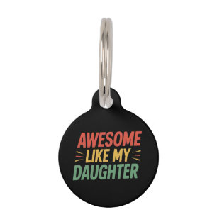 Médaillon Pour Animaux Awesome Comme Ma Fille Drôle Papa Fête des pères