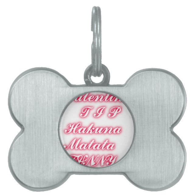 Médaillons Pour Animaux Domestiques Conseil Saint-Valentin : Hakuna Matata Funny Texte (Devant)