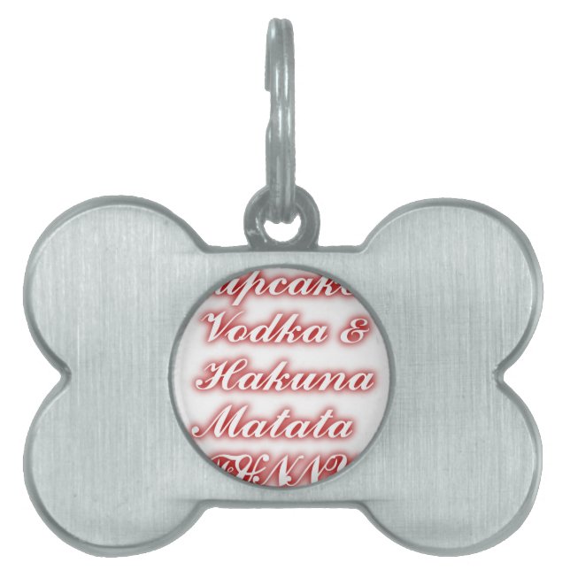 Médaillons Pour Animaux Domestiques Cupcakes Rouge Vodka Hakuna Matata FUNNY. (Devant)