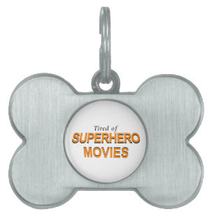 Médaillons Pour Animaux Domestiques Fatigué Des Films Superhero
