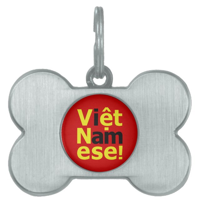 Médaillons Pour Animaux Domestiques je suis Viêt Namese ! (Devant)