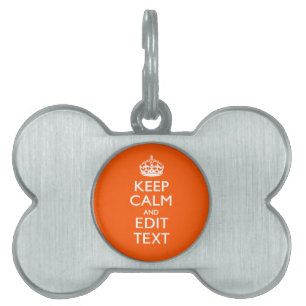 Médaillons Pour Animaux Domestiques Personalized KEEP CALM Your Text Orange Accent