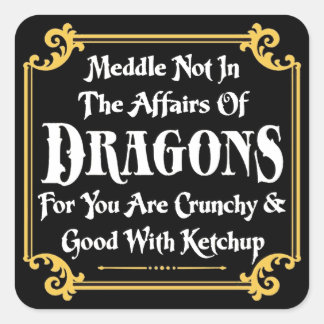 Meddle Not Square Sticker