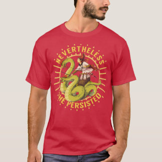 Medea Nevertheless She Persisted T-Shirt