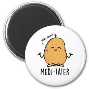 Medi-tater Cute Meditating Potato Pun Magnet