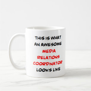 media relations coordinator, awesome coffee mug
