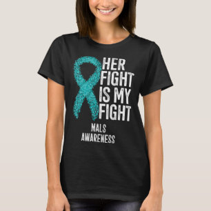 Median Arcuate Ligament Syndrome Her Fight Is My F T-Shirt