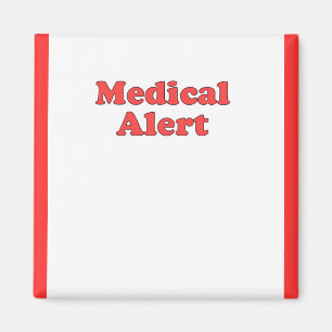 Medical Alert Magnet