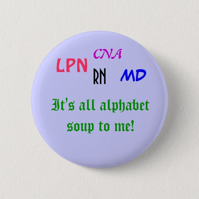 Medical Alphabet Soup 2 Inch Round Button (Front)
