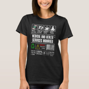 Medical and Health Services Manager Coffee Yoga T-Shirt