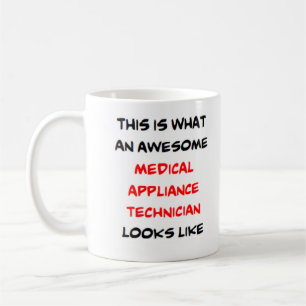 medical appliance technician, awesome coffee mug