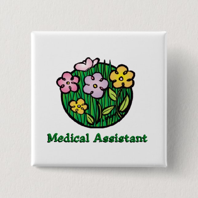 Medical Assistant Blooms 2 Inch Square Button (Front)