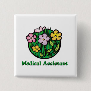 Medical Assistant Blooms 2 Inch Square Button