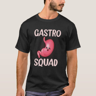 Medical Assistant Gastroenterology Gastro Squad En T-Shirt
