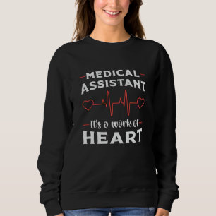 Medical Assistant Heart Doctor Medicine Nurse Sweatshirt