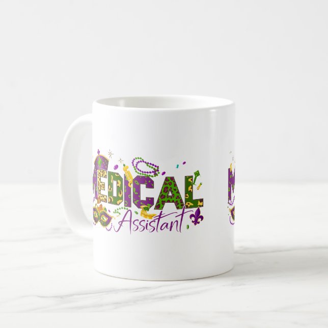 Medical Assistant - Mardi Gras Coffee Mug (Front Left)