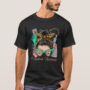 Medical Assistant Messy Bun Afro Hair Nurse Life H T-Shirt