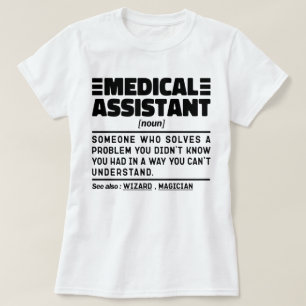 Medical Assistant Noun Medication Student Graduate T-Shirt