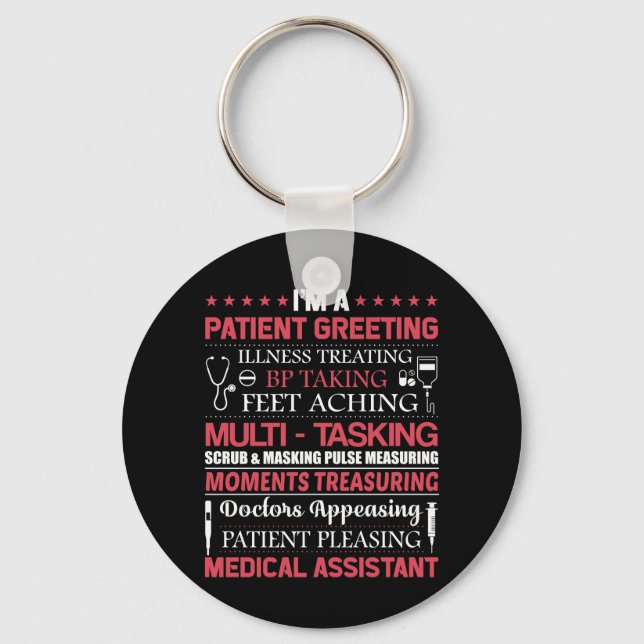 Medical Assistant Patient Greeting Illness Keychain (Front)