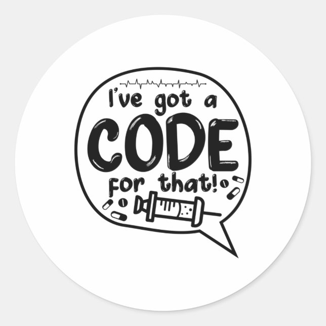 Medical Code ICD Coding I've Got A Code For That Classic Round Sticker (Front)