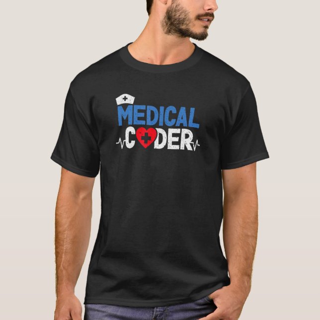Medical Coder Billing Specialist Clinical Coding O T-Shirt (Front)