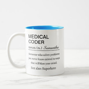 Medical Coder Definition Two-Tone Coffee Mug