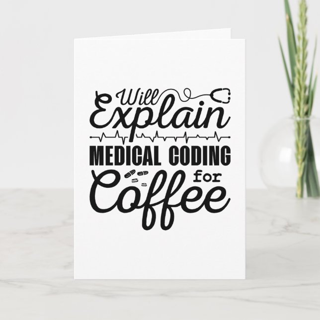 Medical Coder Medical Coding Coffee Coding ICD Card (Front)