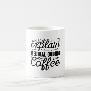 Medical Coder Medical Coding Coffee Coding ICD Mug