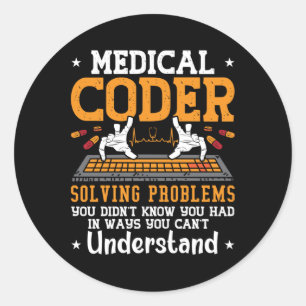 Medical Coder Solving Problems Assistant Coding Classic Round Sticker