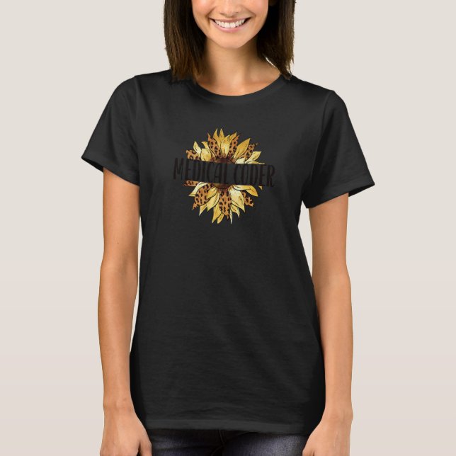 Medical Coder Sunflower Medical Coding Clinical Co T-Shirt (Front)