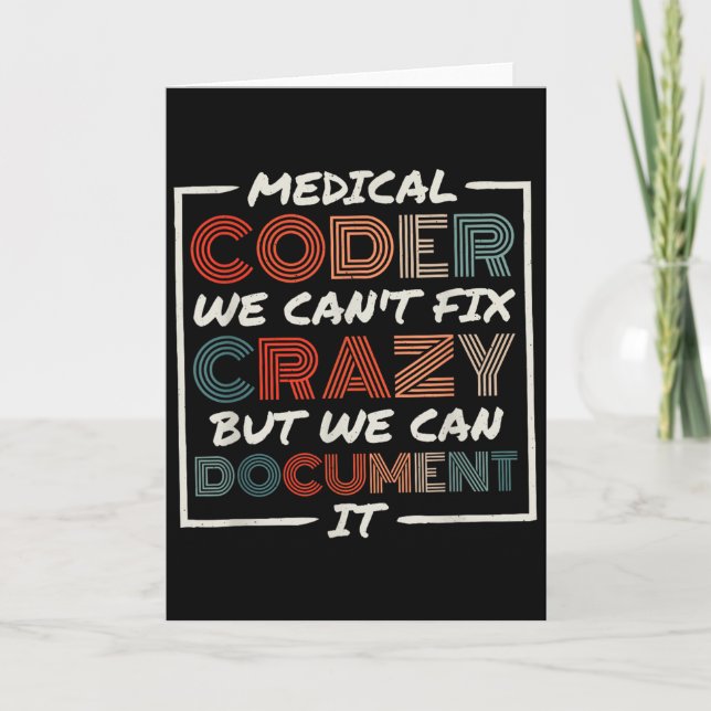 Medical Coder We Can't Fix, Medical Nurse Coder  Card (Front)