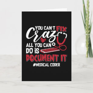 Medical Coder You Can't Fix Crazy ICD Coding Gift Card