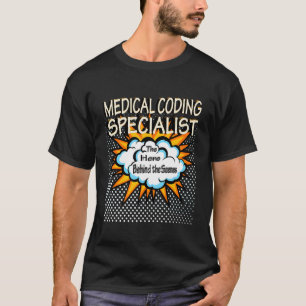 Medical Coding Specialist - Funny Hero Job T-Shirt