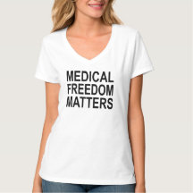 Medical Freedom Matters - Women's V-Neck Tee