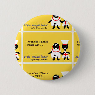 Medical Humour 2 Inch Round Button