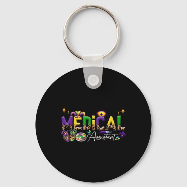 Medical Istant Funny Mardi Gras  Keychain (Front)
